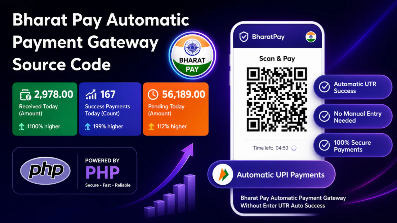 38 Bharat Pay Automatic UPI Payment Gateway Source Code | No UTR Manual Entry